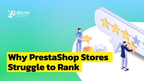 Why PrestaShop Stores Struggle to Rank